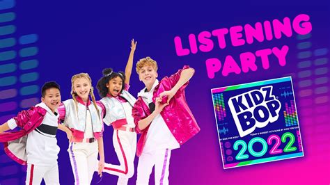 Kidz Bop Kids Kidz Bop 2022 Listening Party Youtube