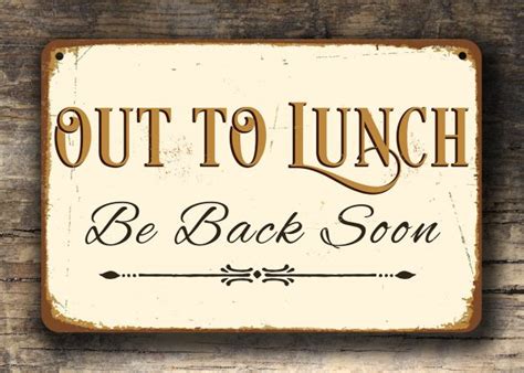 Free sample and example letters. OUT TO LUNCH Sign | Classic Metal Signs