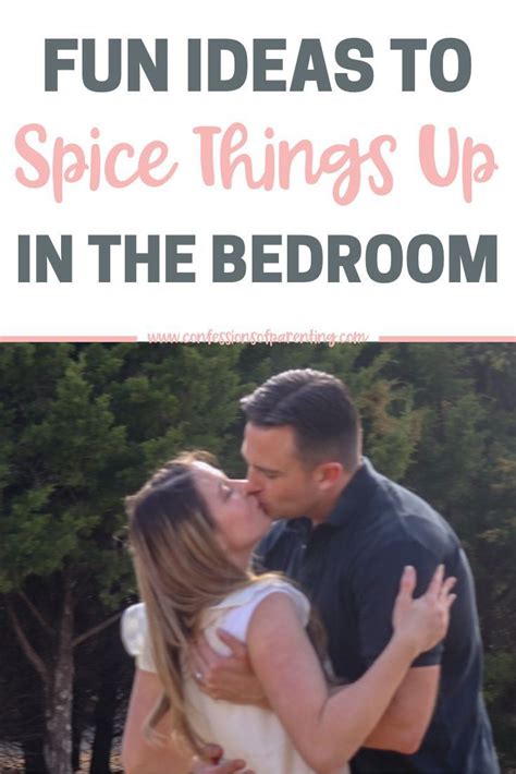 If your budget allows, get away and book a holiday. 21 Fun Ideas to Spice Up the Bedroom (That Work | Spice ...