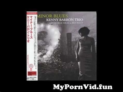 Kenny Barron Trio Minor Blues From Angelo Mysterioso Barry