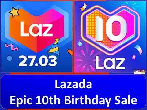 Lazada Epic 10th Birthday Sale April 2024 Mypromomy