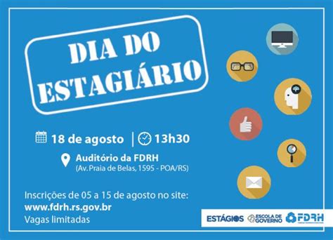 Felizmente, não existe mais espaço para associar a figura do estagiário àquela pessoa que apenas apoia o trabalho de funcionários ou faz tarefas chatas. Dia do Estagiário terá ciclo de palestras gratuitas na ...