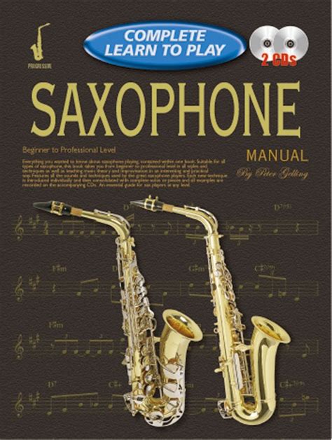 It is not hard to learn how to play the saxophone. Progressive Complete Learn To Play Saxophone Manual
