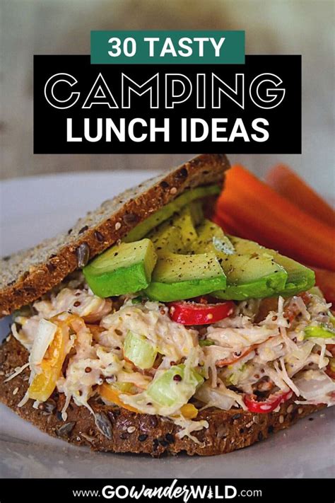 30 Simple Camping Lunch Ideas Go Wander Wild