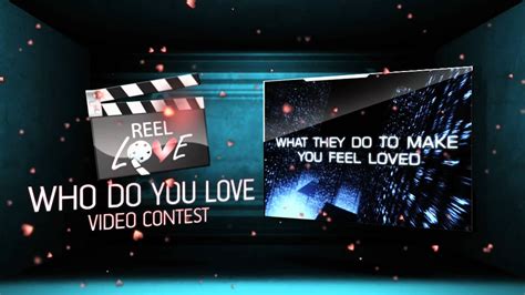 Exoro Events Presents Reel Love Who Do You Love Video Contest Sample