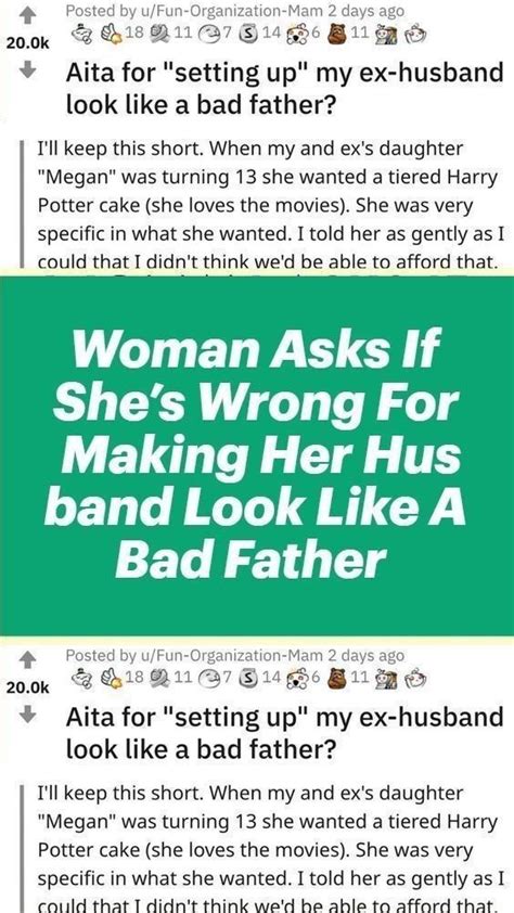 Woman Asks If She S Wrong For Making Her Husband Look Like A Bad Father Artofit