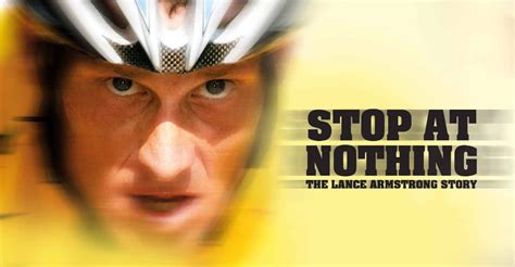 Stop At Nothing The Lance Armstrong Story Filme