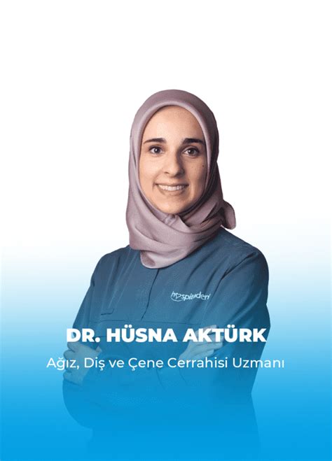 Dr Hüsna AktÜrk Dental Group Hospitadent Diş Hastanesi
