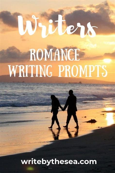Romance Writing Prompts Writing Romance Writing Prompts Romance Writing Prompts