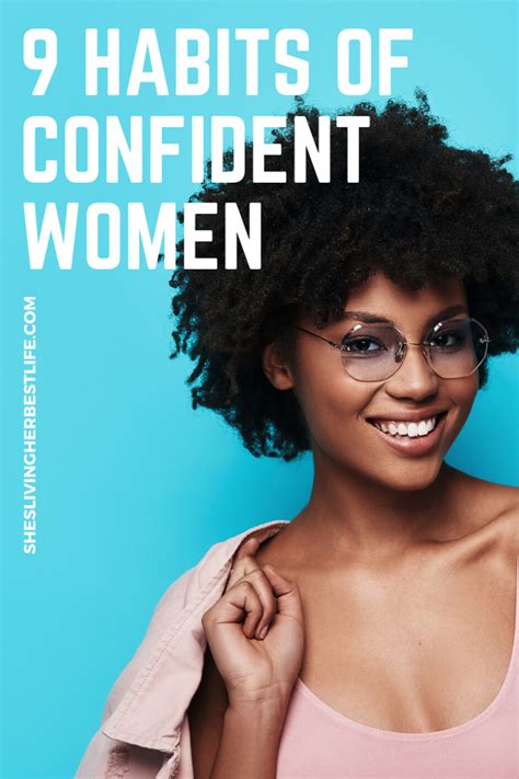 Habits Of Confident Women Confident Woman Habits Confidence