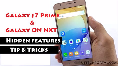Samsung Galaxy On Nxt Samsung Galaxy J7 Prime Hidden Features Tips