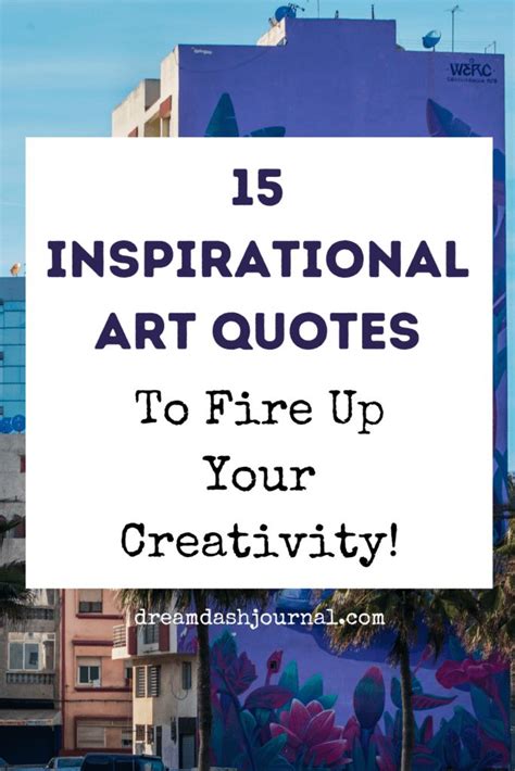 15 Inspirational Art Quotes For Artist Motivation Art Quotes