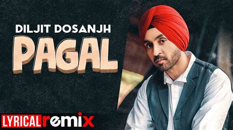 You can watch & download full punjabi movies online in high quality. Pagal (Lyrical Remix) | Diljit Dosanjh | Latest Punjabi ...