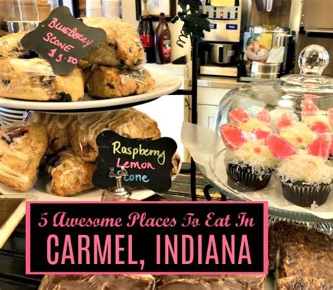 5 Awesome Places To Eat In Carmel Indiana Wherever I May Roam