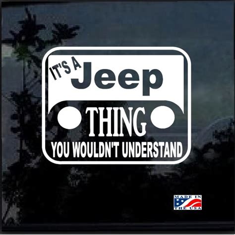 Its a Jeep Thing Jeep Decal Stickers A3 - Custom Sticker Shop