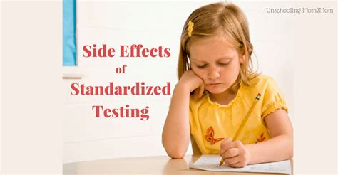The Side Effects Of Standardized Testing