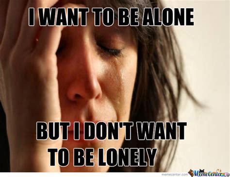 Funniest Being Alone Memes That Will Make You Laugh