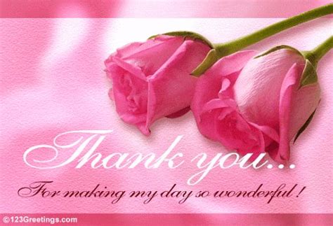 Thank You For Making My Day So Wonderful Pictures Photos And Images