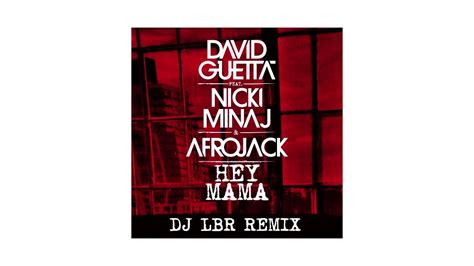 David Guetta Hey Mama Dj Lbr Remix Sneak Peek Ft Nicki Minaj