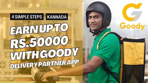 4 Simple Steps To Earn Up To ₹50000 Monthly With Goody Delivery