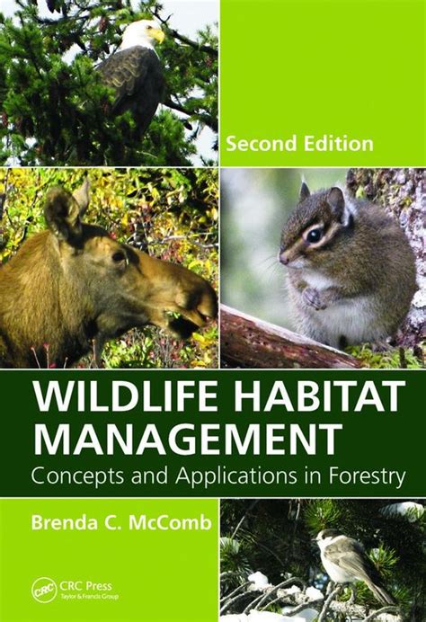 Wildlife Habitat Management Concepts And Applications In Forestry 2nd