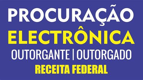 Check spelling or type a new query. PROCURAÇÃO ELETRÔNICA RECEITA FEDERAL | ECAC (como ...