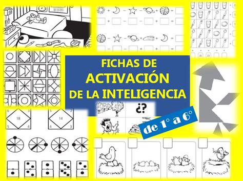 FICHAS DE ACTIVACIÓN DE LA INTELIGENCIA DE PRIMERO A SEXTO GRADO