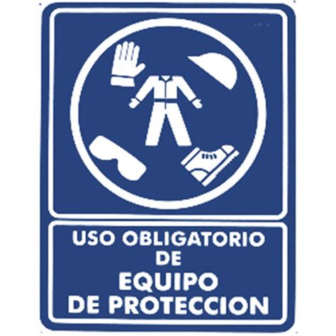 Cartel Uso Obligatorio De Equipo De Seguridad Señalamiento De