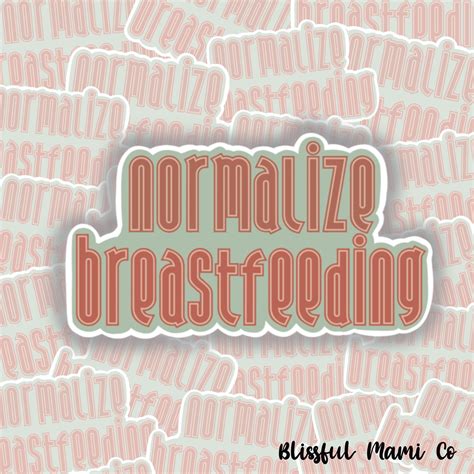 Normalize Breastfeeding Waterproof Sticker Pack Mama Sticker Etsy