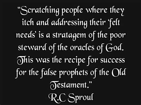 Christian Quotes Rc Sproul Quotes False Teachers Wise Quotes