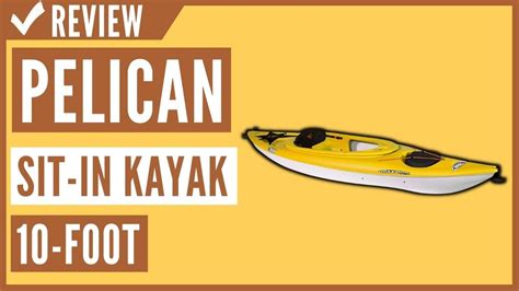 Pelican Maxim 100x Sit In Recreational Kayak Kayak 10 Foot Review Youtube