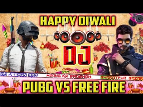 Pubg vs freefire new odia song remix ( dance mix ) bbsr dj song demo song. Happy Diwali Song 2020 | Diwali vs PUBG | Happy Diwali Vs ...