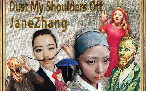 Check spelling or type a new query. 张靓颖玩转世界名画 英专内地最烧钱MV Jane Zhang - Dust My Shoulders Off_三次元 ...