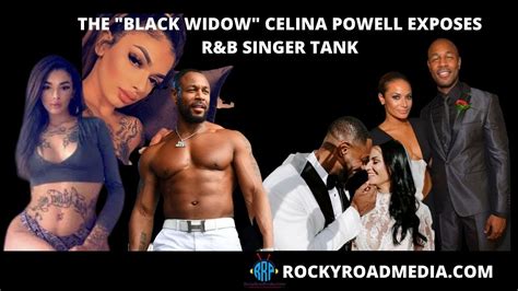 The Black Widow Celina Powell Exposes Randb Singer Tank Youtube