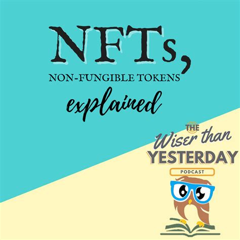 Investing Nfts Non Fungible Tokens Explained Wiser Than Yesterday