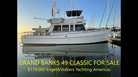 Sold Grand Banks 49 Classic For Sale Owners Walkthrough Evyachting