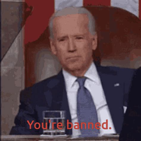 Biden Banned GIF Biden Banned Discover Share GIFs