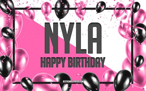Download Wallpapers Happy Birthday Nyla Birthday Balloons Background