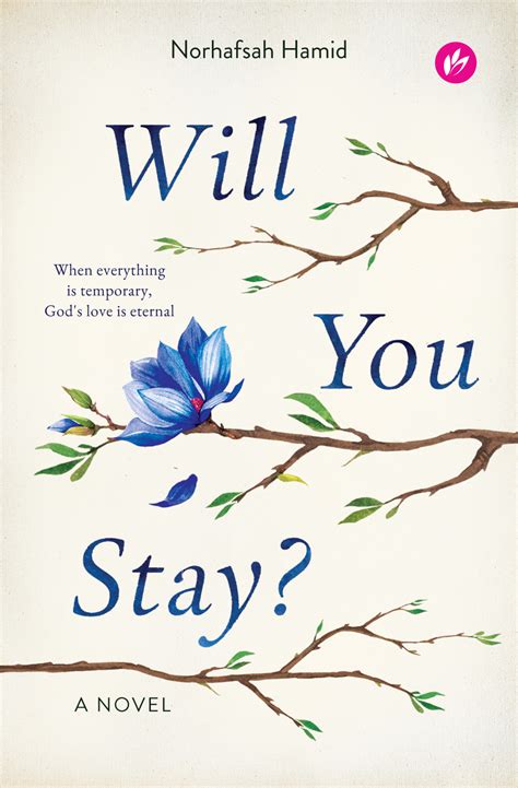 Will You Stay By Norhafsah Hamid Goodreads