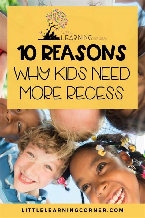 10 Reasons Why Kids Need More Recess Little Learning Corner