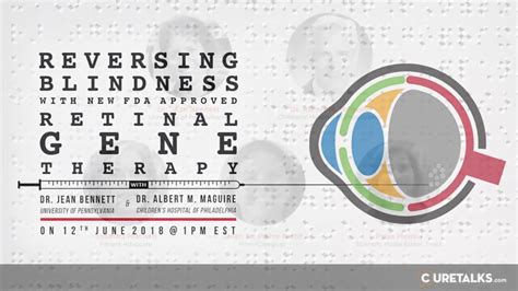 Reversing Blindness With New Fda Approved Retinal Gene Therapy Youtube