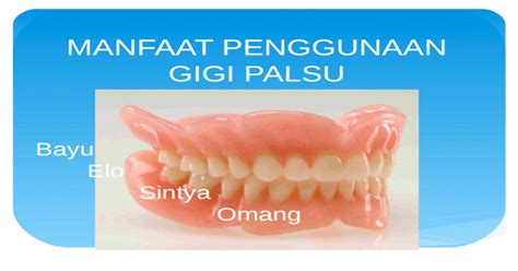 Selain itu gigi tiruan atau gigi palsu juga berfungsi untuk mencegah pergeseran… Efek Samping Tak Memiliki Gigi Dan Manfaat Penggunaan Gigi ...