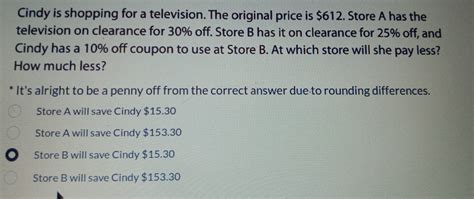 Cindy Is Shopping For A Television The Original Price Is Store A Has The Television Algebra