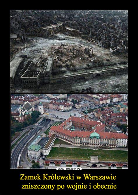 Zamek Kr Lewski W Warszawie Zniszczony Po Wojnie I Obecnie