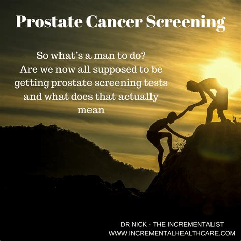 Prostate Cancer Screening Whats A Man To Do Dr Nick