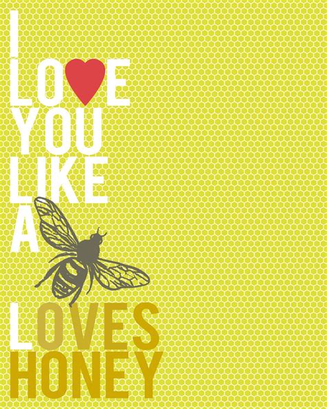 Sweet as honey sayings, honey i love you quotes, nick and honey quotes, shades of milk and honey synopsis, honey ouran voice actor english, winnie the pooh birthday quote, a taste of honey sukiyaki, honey ouran bunny, cute bumble bee quotes, phrases about honey, honey bee poems quotes. Mauidining: You Get More Bees With Honey Quote
