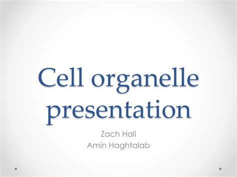Ppt Cell Organelle Presentation Powerpoint Presentation Free