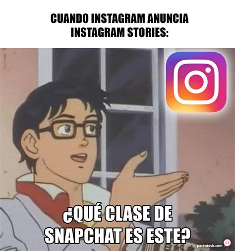 Los mejores memes de SnapChat VS Instagram | Fotogalería ... ¡ay que sería de este mundo sin el humor!