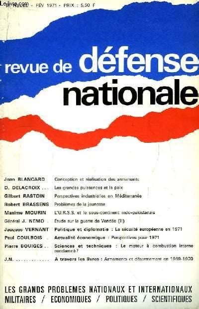 Revue De Défense Nationale 27ème Année Février 1971 Conception Et