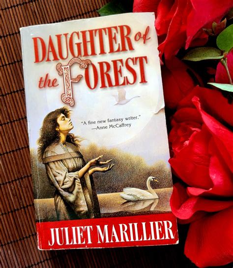Book Review For “daughter Of The Forest” By Juliet Marillier The Book And Beauty Blog